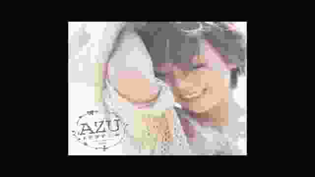 AZU_ YOU'RE MY ONLY SHININ' STAR